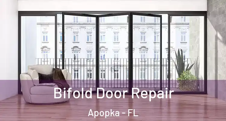 Bifold Door Repair Apopka - FL