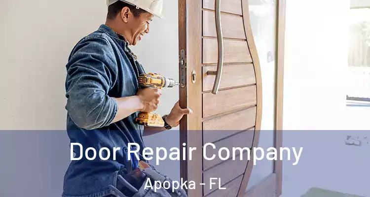 Door Repair Company Apopka - FL
