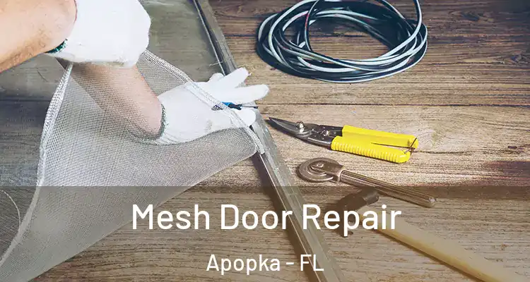 Mesh Door Repair Apopka - FL