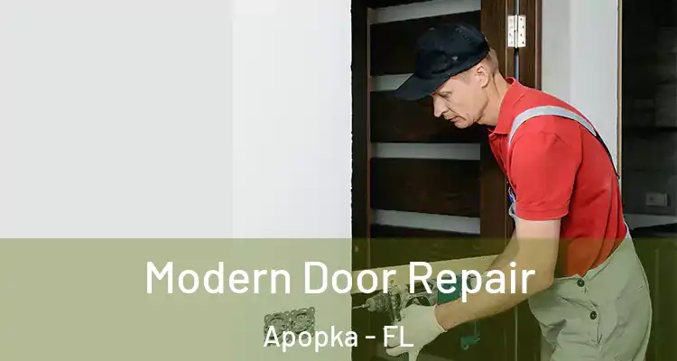Modern Door Repair Apopka - FL