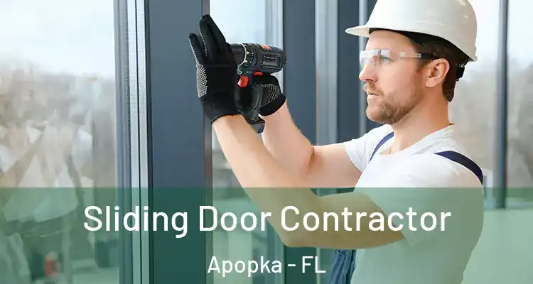 Sliding Door Contractor Apopka - FL